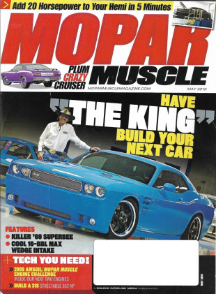 MOPAR MUSCLE 2010 MAY - NEW PETTY CHALLENGERS, QUAD-4 BARRELS MAX WEDGE